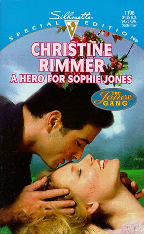 Read A Hero For Sophie Jones (The Jones Gang, #9)