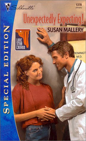 Read Unexpectedly Expecting ! (Lone Star Canyon) (Silhouette Special Edition)