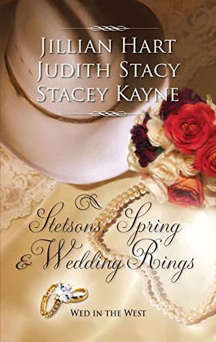 Read Stetsons, Spring and Wedding Rings