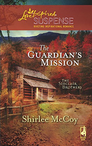 Read The Guardian's Mission (The Sinclair Brothers Trilogy #1)