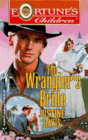 Read The Wrangler's Bride (Fortune's Children #10)