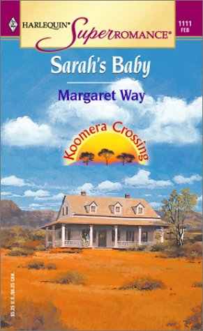 Sarah's Baby : Koomera Crossing (Harlequin Superromance No. 1111)