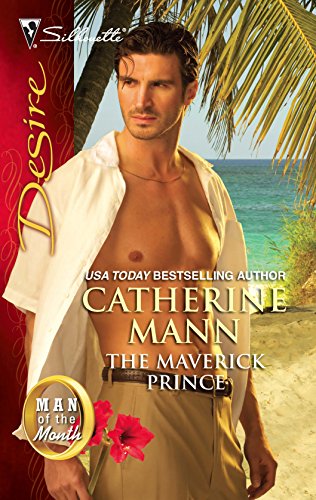 Read The Maverick Prince (Rich, Rugged And Royal, #1)