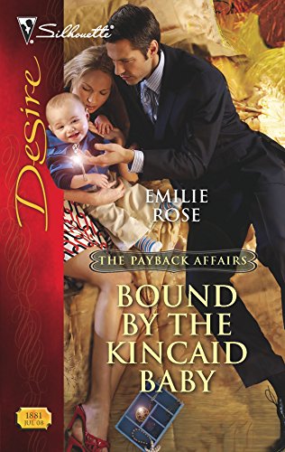 Read Bound by the Kincaid Baby (The Payback Affairs, #2)