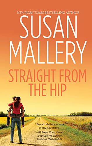 Read Straight from the Hip (Lone Star Sisters, #3)