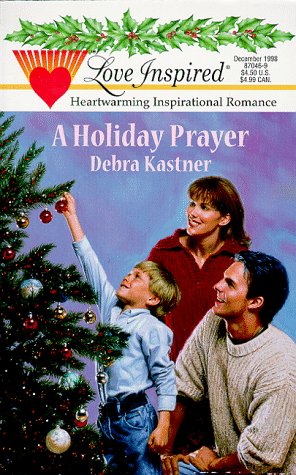 Read A Holiday Prayer (Love Inspired #46)