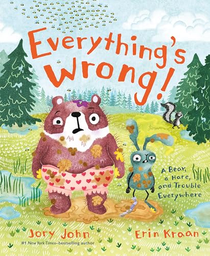 Read Everything's Wrong!: A Bear, a Hare, and Trouble Everywhere