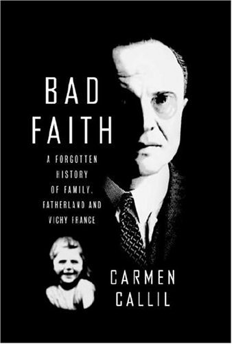 Bad Faith: A History of Family and Fatherland