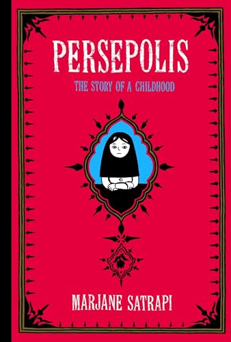 Persepolis: The Story of a Childhood (Persepolis, #1) book cover