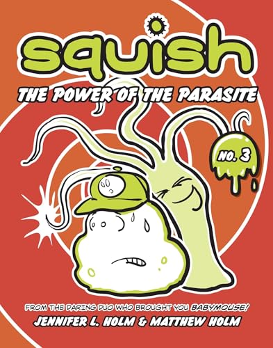 The Power of the Parasite (Squish, #3) book cover
