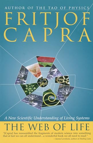 The Web of Life: A New Scientific Understanding of Living Systems book cover