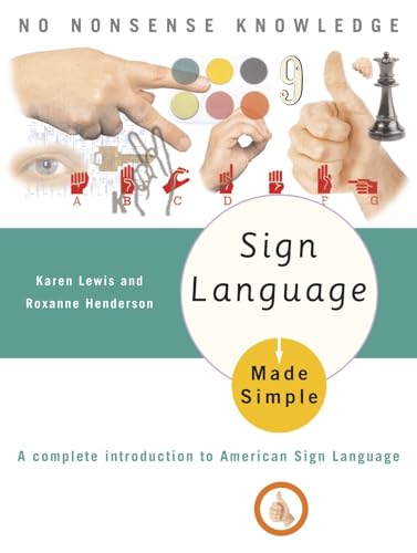 Sign Language Made Simple: A Complete Introduction to American Sign Language book cover