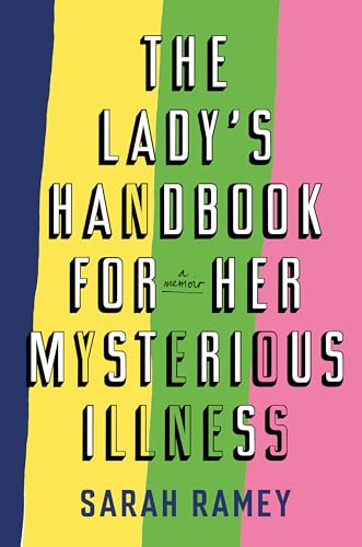 The Lady's Handbook for Her Mysterious Illness