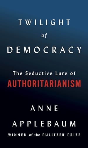 Twilight of Democracy