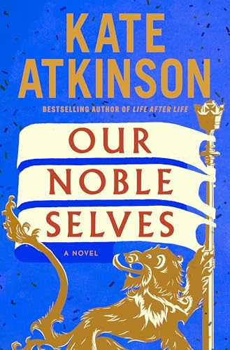 Read Our Noble Selves: A Novel