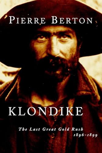 Klondike: The Last Great Gold Rush, 1896-1899 book cover