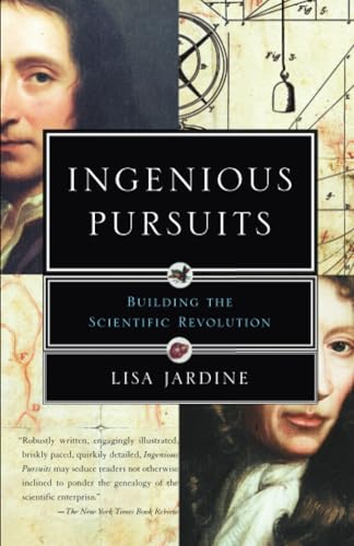 Ingenious Pursuits: Building the Scientific Revolution book cover