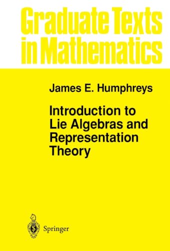 Introduction to Lie Algebras and Representation Theory (Graduate Texts in Mathematics, #9) book cover
