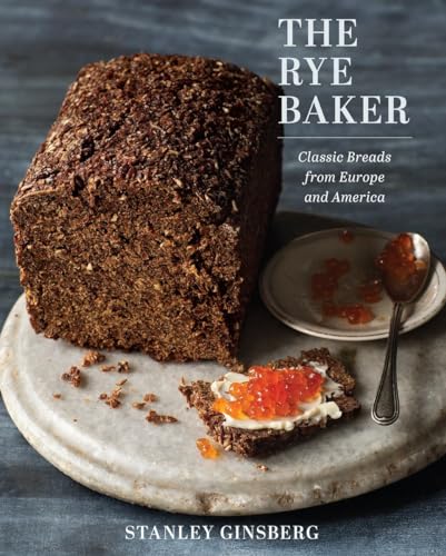 The Rye Baker: Classic Breads from Europe and America book cover