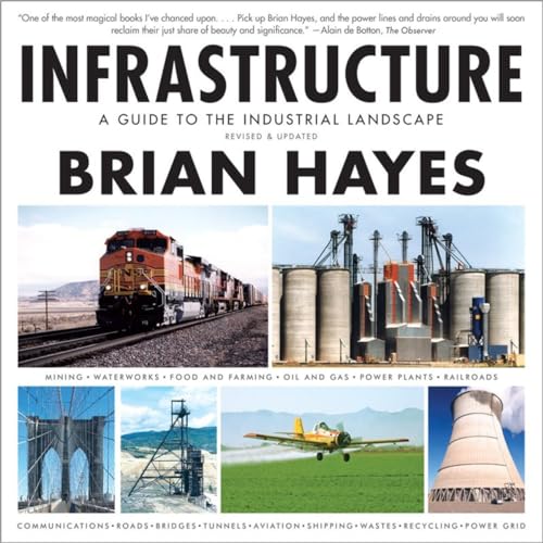 Infrastructure: A Guide to the Industrial Landscape book cover