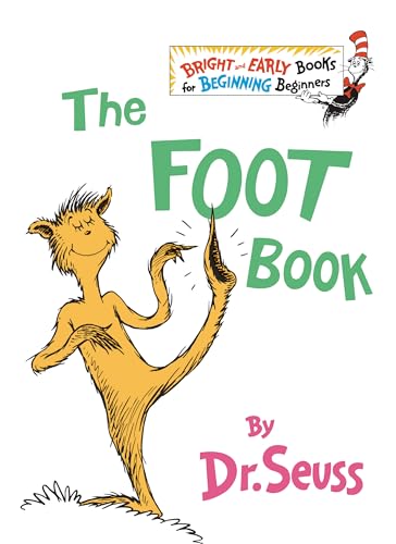 The Foot Book: Dr. Seuss's Wacky Book of Opposites book cover