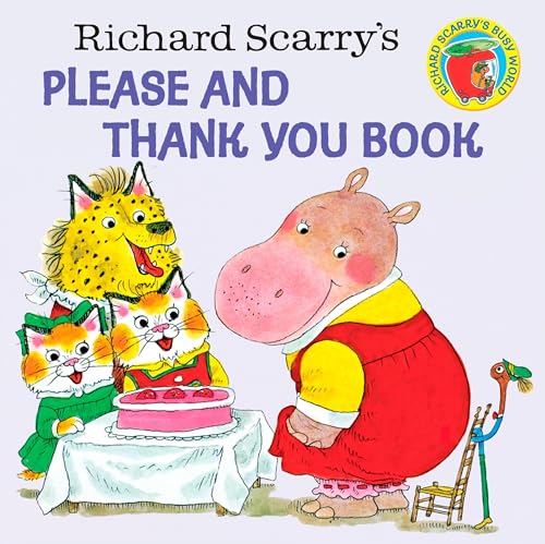 Richard Scarry's Please and Thank You Book book cover