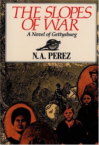 Read The Slopes of War: A Novel of Gettysburg