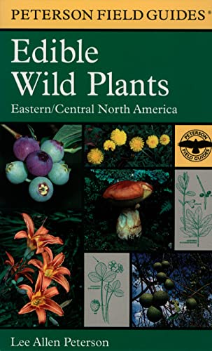 Peterson Field Guide to Edible Wild Plants