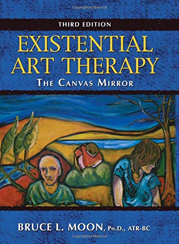 Existential Art Therapy: The Canvas Mirror book cover