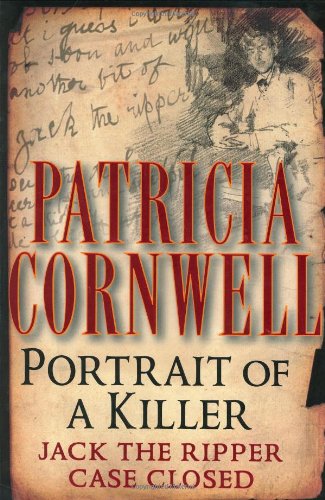 Portrait of a Killer: Jack the Ripper - Case Closed book cover