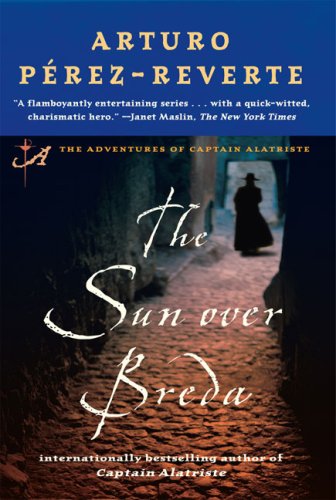 Read The Sun Over Breda (Adventures of Captain Alatriste, #3)