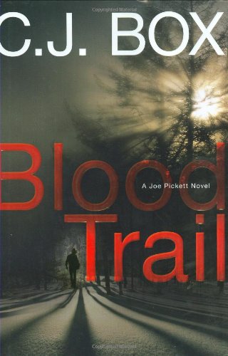 Read Blood Trail (Joe Pickett, #8)