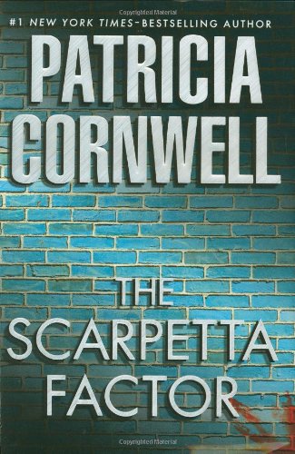 Read The Scarpetta Factor (Kay Scarpetta, #17)