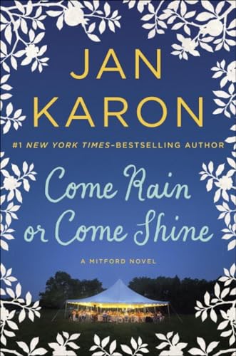 Read Come Rain or Come Shine (Mitford Years, #13)
