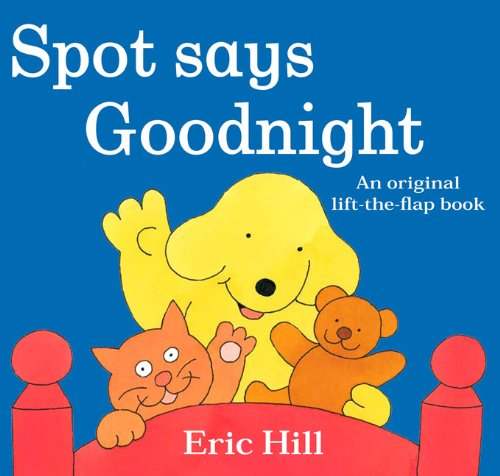 Read Spot Says Goodnight