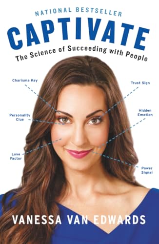 Captivate: The Science of Succeeding with People book cover