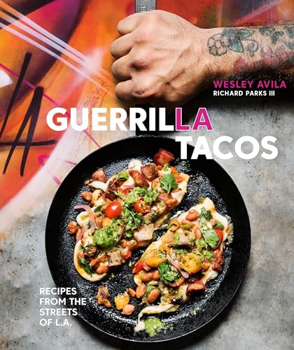 Guerrilla Tacos: Recipes from the Streets of L.A. book cover