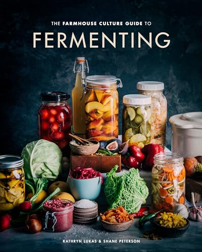 The Farmhouse Culture Guide to Fermenting: Crafting Live-Cultured Foods and Drinks with 100 Recipes from Kimchi to Kombucha book cover