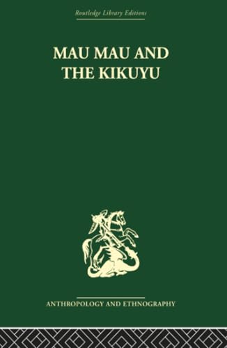 Mau Mau and the Kikuyu