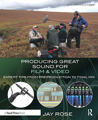 Producing Great Sound for Film and Video: Expert Tips from Preproduction to Final Mix book cover