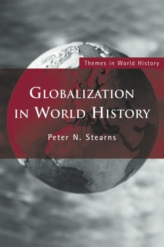 Read Globalization in World History (Themes in World History)