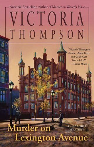 Read Murder on Lexington Avenue (Gaslight Mystery, #12)