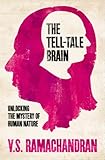 The Tell-Tale Brain