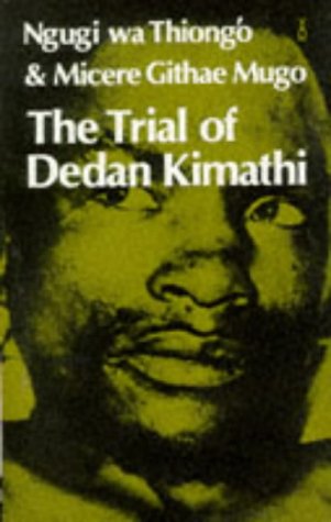 Read Trial of Dedan Kimathi