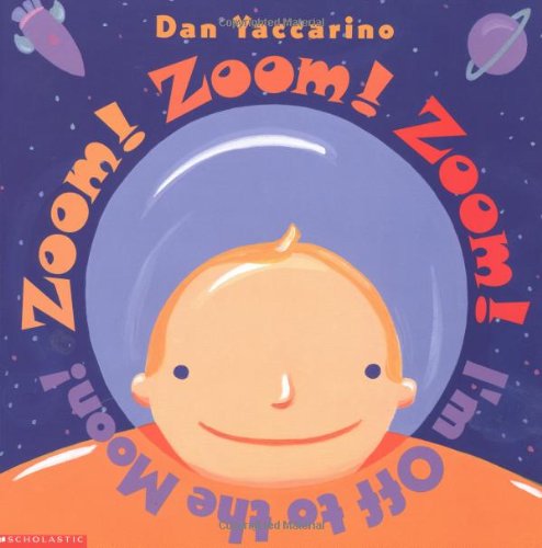 Zoom! Zoom! Zoom! I'm Off to the Moon