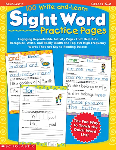 100 Write-and-Learn Sight Word Practice Pages: Engaging Reproducible Activity Pages That Help Kids Recognize, Write, and Really LEARN the Top 100 High-Frequency Words That are Key to Reading Success book cover