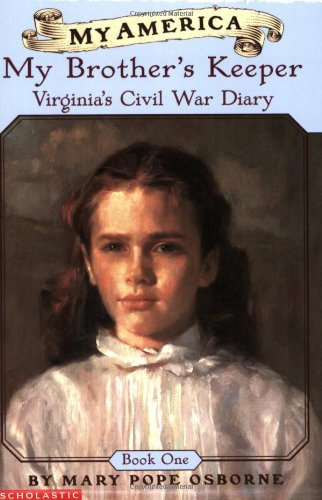 Read My Brother's Keeper (My America: Virginia's Civil War Diary, #1)