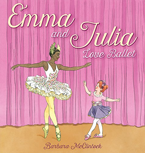 Emma and Julia Love Ballet book cover