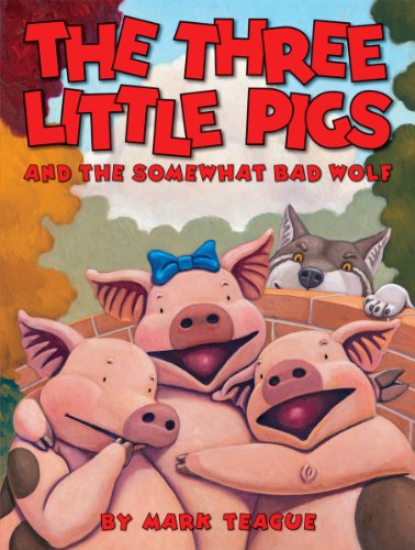 The Three Little Pigs and the Somewhat Bad Wolf book cover