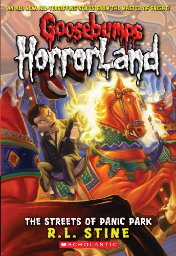 The Streets of Panic Park (Goosebumps HorrorLand, #12)